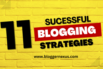 successful blogging tips and criteria